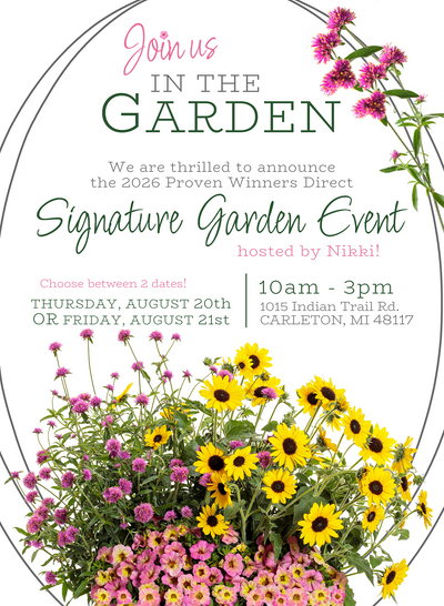 2026 Proven Winners Direct Signature Garden Event Ticket